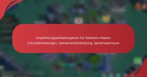 Empfehlungsaufladungsboni für Edelstein-Pakete: Freundeinladungen, Gemeinschaftsbildung, Spielerwachstum